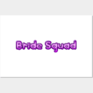 Bride Squad Posters and Art